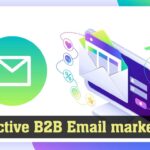Email marketing for b2b